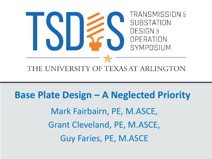 base plate design a neglected priority