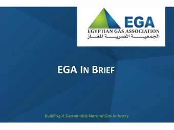 Introduction  Founded in 1987, to represent the interests of the gas industry  stakeholders in one