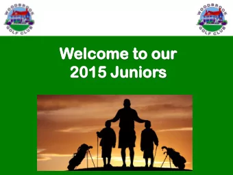 Welcome  lcome to our  2015  015 Ju  Junior  iors  Tonights Agenda   Whos Who?  Playing