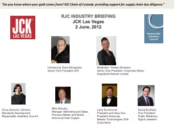 Introducing: Dave Bonaparte,  Moderator: Yedwa Simelane,  Senior Vice President JCK  Senior Vice