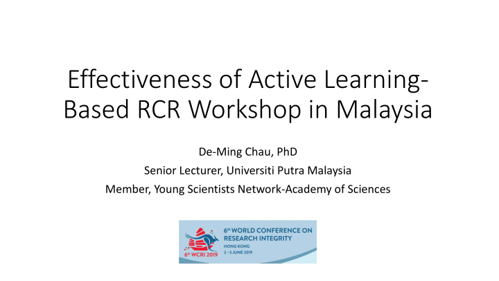 effectiveness of active learning based rcr workshop in