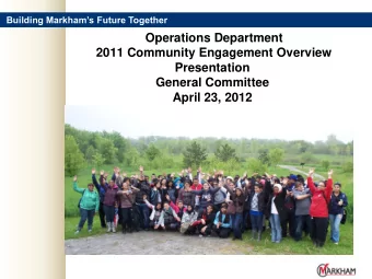 Operations Department  2011 Community Engagement Overview  Presentation  General Committee  April