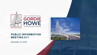 PUBLIC INFORMATION  MEETING #11  December 10, 2019  ORGANIZATIONAL STRUCTURE  Parliament  Project