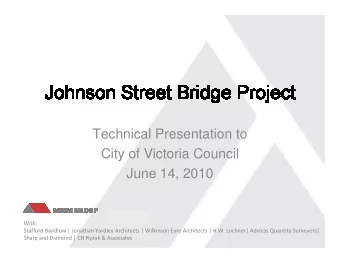 Technical Presentation to  City of Victoria Council  June 14, 2010  With:  Stafford Bandlow |