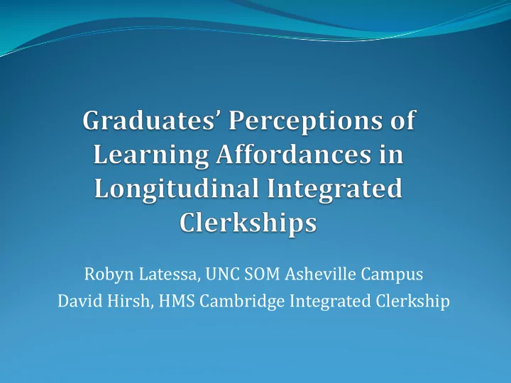 robyn latessa unc som asheville campus david hirsh hms