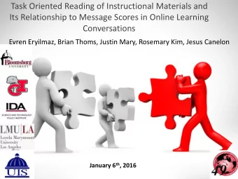 Task Oriented Reading of Instructional Materials and  Its Relationship to Message Scores in Online