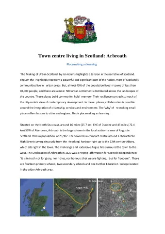 Town centre living in Scotland: Arbroath Placemaking as learning  The Making of Urban