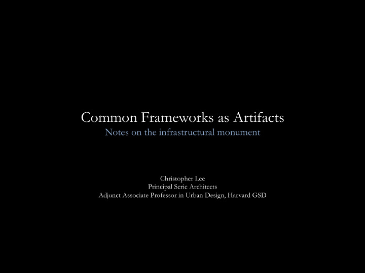 common frameworks as artifacts
