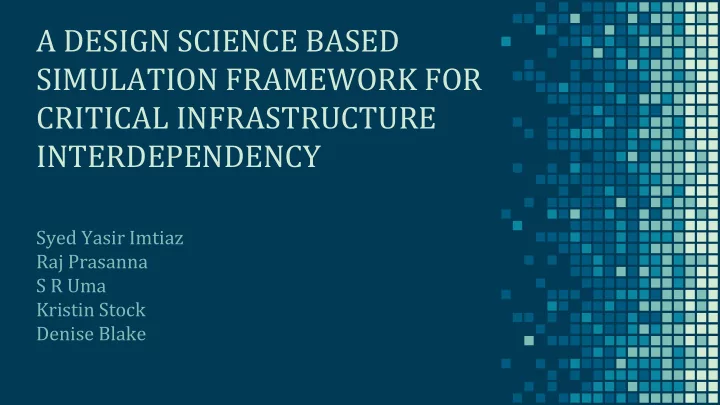 a design science based simulation framework for critical