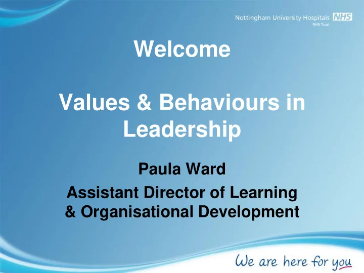 values behaviours in leadership paula ward assistant