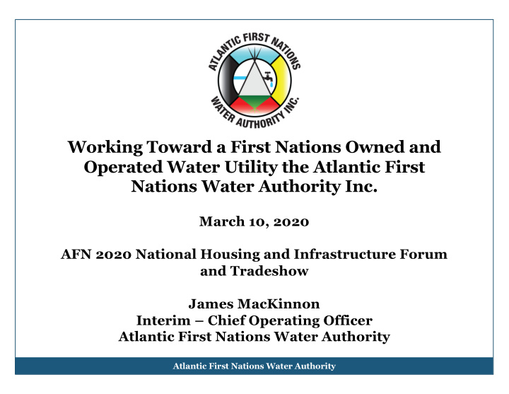 working toward a first nations owned and operated water