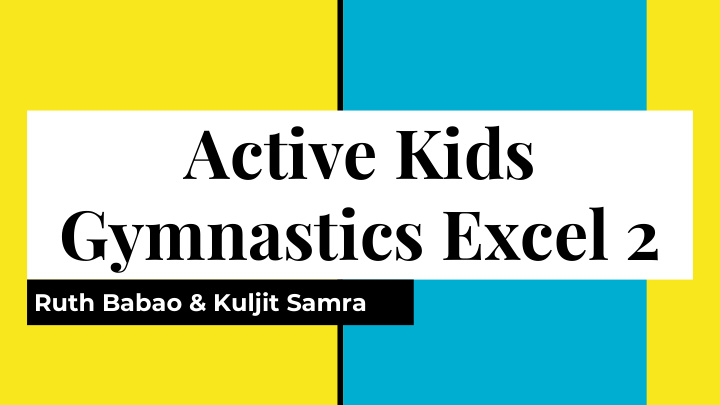 active kids gymnastics excel 2