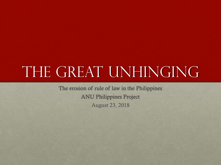 the great unhinging