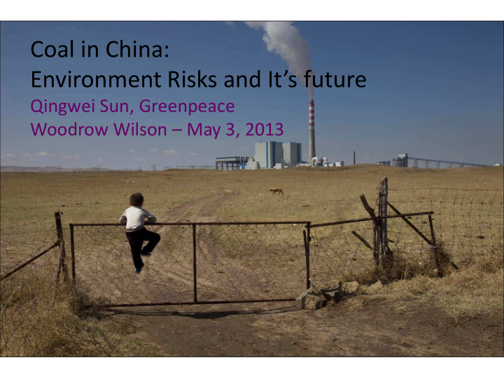 coal in china environment risks and it s future