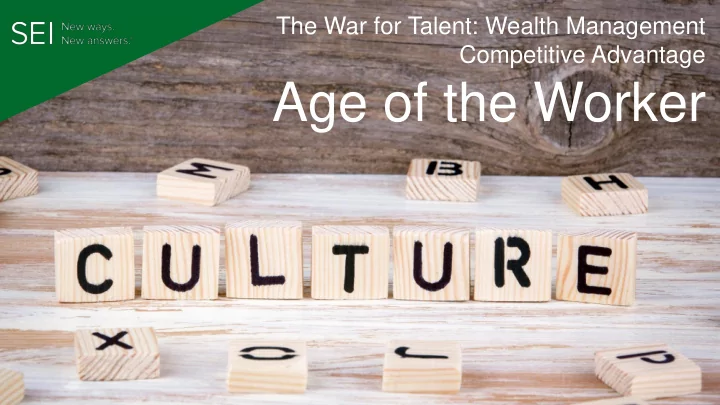 age of the worker wise gateway 2019 research key takeaways