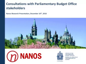 NANO  ANOS  Objectives and Methodology  In order to enable the PBO to evaluate its current