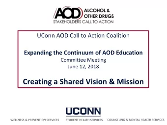 Creating a Shared Vision &amp; Mission  WELLNESS &amp; PREVENTION SERVICES  COUNSELING &amp; MENTAL