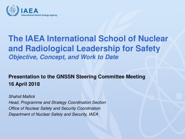 the iaea international school of nuclear and radiological