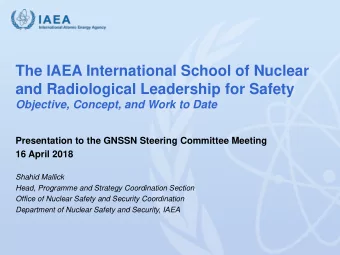 The IAEA International School of Nuclear  and Radiological Leadership for Safety  Objective,
