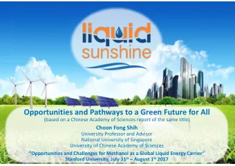 Opportunities and Pathways to a Green Future for All  (based on a Chinese Academy of Sciences