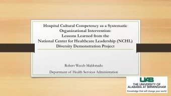 Hospital Cultural Competency as a Systematic  Organizational Intervention:  Lessons Learned from
