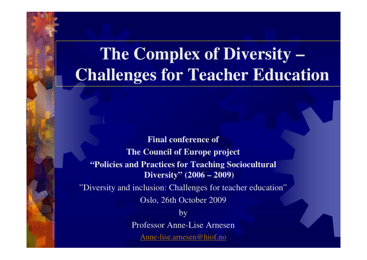 the complex of diversity challenges for teacher education