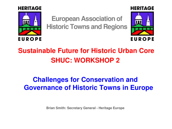 sustainable future for historic urban core