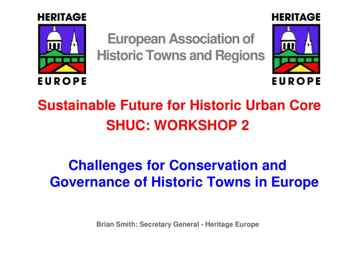 sustainable future for historic urban core