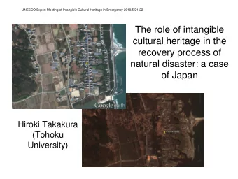 The role of intangible  cultural heritage in the  recovery process of  natural disaster: a case  of