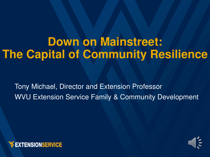 down on mainstreet the capital of community resilience