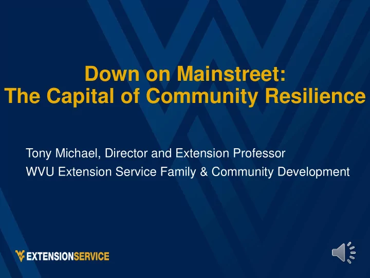 down on mainstreet the capital of community resilience