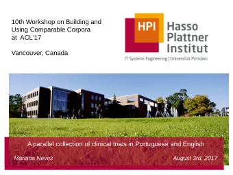 10th Workshop on Building and  Using Comparable Corpora  at  ACL17  Vancouver, Canada  A