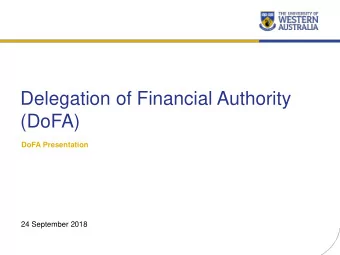 (DoFA)  DoFA Presentation  24 September 2018  Agenda/Contents  1  Objective, Purpose &amp; Key