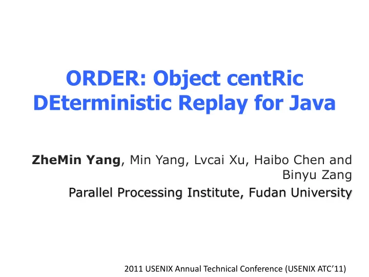 order object centric deterministic replay for java