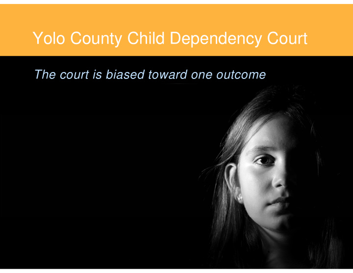 yolo county child dependency court