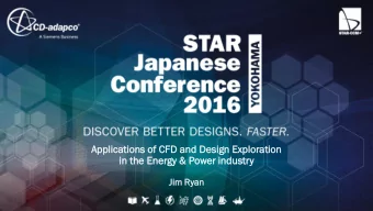 Appli  plications  cations of  f CFD and  d Desi  sign  gn Exp  xplorat  loration  ion  in the