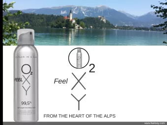 2  Feel  FROM THE HEART OF THE ALPS  www.feeloxy.com  maintaining cognitive abilities (including