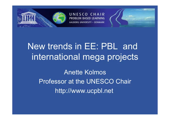 new trends in ee pbl and international mega projects