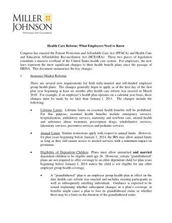 Health Care Reform: What Employers Need to Know  Congress has enacted the Patient Protection and