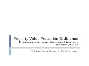Property Value Protection Ordinance  Presentation to City-County Reinvestment Task Force  September