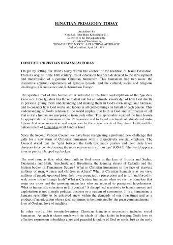 Jesuits made distinctive contributions to the humanism of the 16th century through their