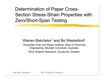 Determination of Paper Cross-  Section Stress-Strain Properties with  Zero/Short-Span Testing