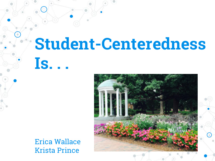 student centeredness is