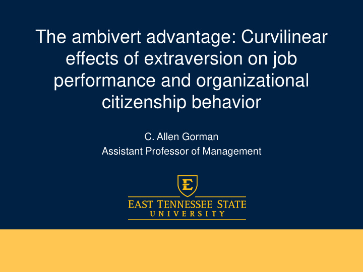 the ambivert advantage curvilinear effects of