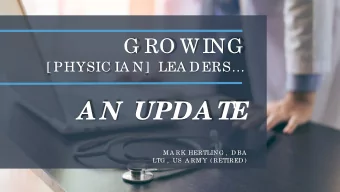 A N UPDA T  E  M A RK HERTLING ,  D BA  LTG ,  US A RM Y ( RETIRED )  Mark Hertling, DBA  LTG, US