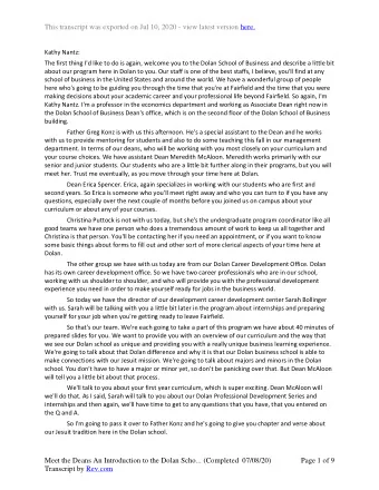 This transcript was exported on Jul 10, 2020 - view latest version here.  Kathy Nantz:  The first