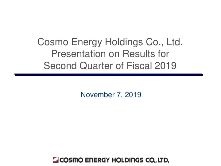 cosmo energy holdings co ltd presentation on results for