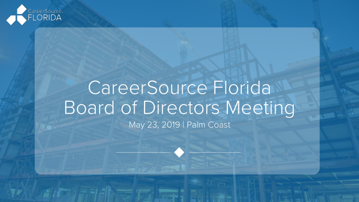 careersource florida board of directors meeting