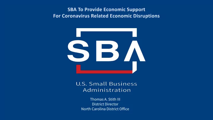 thomas a stith iii district director north carolina