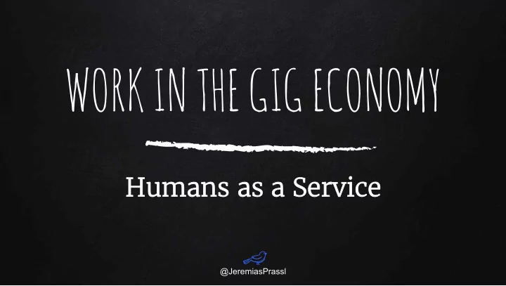 work in the gig economy